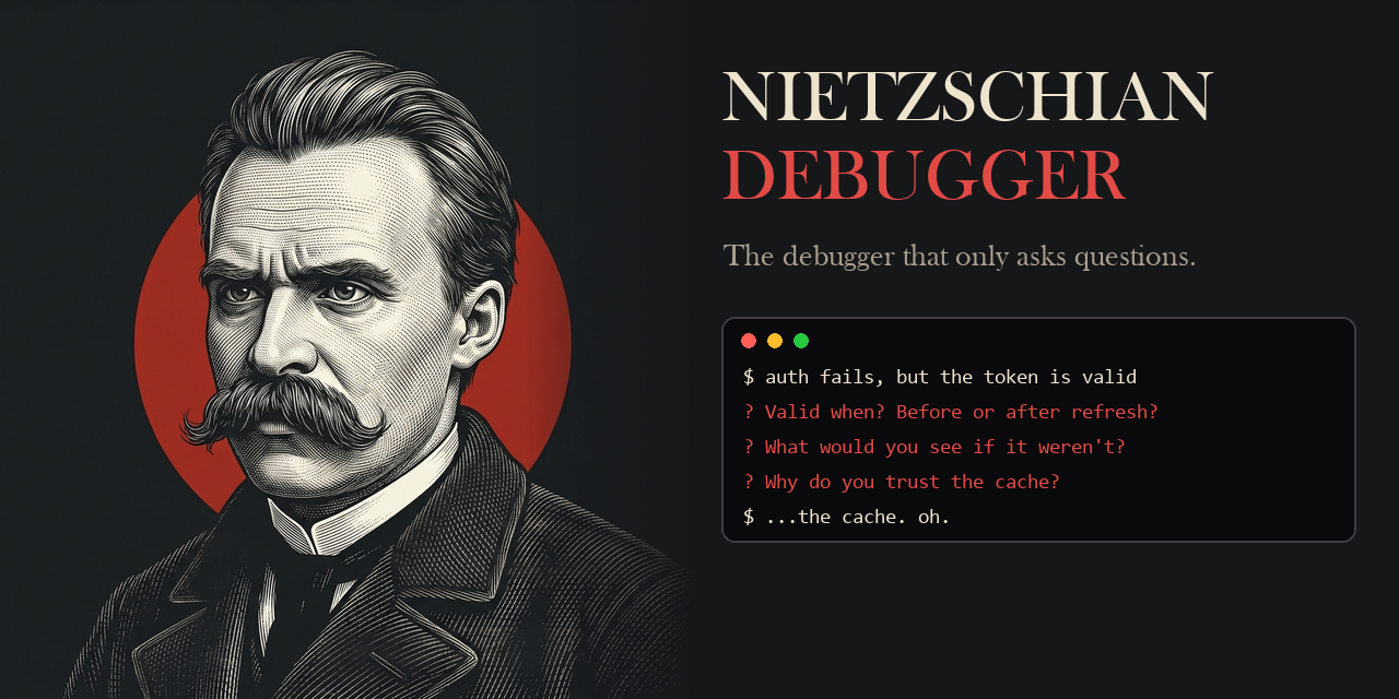 Nietzschian Debugger